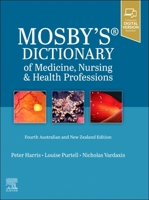 Mosby's Dictionary of Medicine, Nursing and Health Professions - 4th ANZ Edition 0729544591 Book Cover