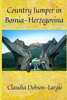 Country Jumper in Bosnia 1699508267 Book Cover
