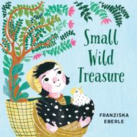 Small Wild Treasure 1967113165 Book Cover