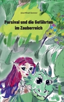 Parsival und die Gefährten im Zauberreich (German Edition) 3769362926 Book Cover