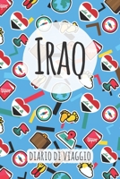 Iraq Diario di Viaggio: Pianificatore di viaggio I Pianificatore di viaggio su strada I Diario a griglia a punti I taccuino I Diario tascabile I Regalo per Backpacker (Italian Edition) 1658809033 Book Cover
