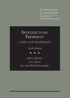 Intellectual Property: Cases and Materials 1636593127 Book Cover