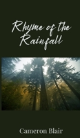 Rhyme of the Rainfall 1805673599 Book Cover