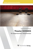 Theater KOSMOS 3639476808 Book Cover