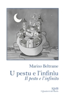 U pestu e l'infiniu: Il pesto e l'infinito (Scritture e Visioni a cura di Stefano Donno per iQdB edizioni) (Italian Edition) B0H6QQZV4N Book Cover