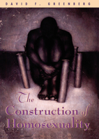 The Construction of Homosexuality 0226306283 Book Cover
