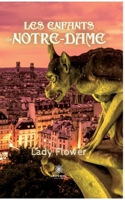 Les enfants de Notre-Dame B0C44K4W6P Book Cover