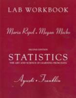 Lab Workbook for Statistics: The Art and Science of Learning from Data 0136037356 Book Cover