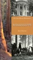 Mississippi (On the Road Histories) 1566566665 Book Cover