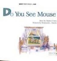 Do you see mouse? (A Magic circle book) 0663254590 Book Cover