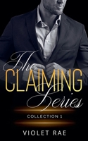 The Claiming Series Collection One B0CQHZYW4J Book Cover