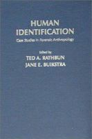 Human Identification: Case Studies in Forensic Anthropology 0398048754 Book Cover