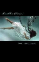 Breathless Dreams 1500896586 Book Cover