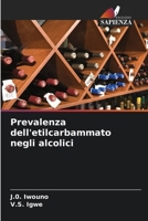 Prevalenza dell'etilcarbammato negli alcolici (Italian Edition) 6208894654 Book Cover
