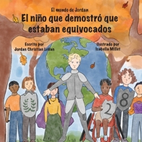 El niño que demostró que estaban equivocados 1737155575 Book Cover