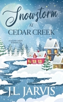 Snowstorm at Cedar Creek 1942767447 Book Cover