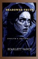 Shadowed Truth (Espionage) B0F12TTSLH Book Cover