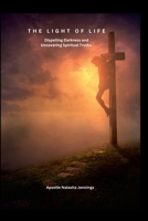 The Light of Life 1300105194 Book Cover