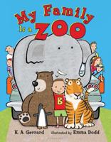 My Family Is a Zoo 1619638517 Book Cover