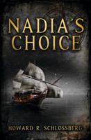 Nadia's Choice (Nadia's War) 1737310112 Book Cover
