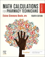 Math Calculations for Pharmacy Technicians 0323430880 Book Cover