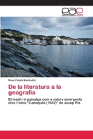 De la literatura a la geografia: El medi i el paisatge com a valors emergents dins l’obra "Cadaqués (1947)" de Josep Pla 3659081655 Book Cover