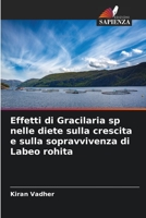 Effetti di Gracilaria sp nelle diete sulla crescita e sulla sopravvivenza di Labeo rohita 6205723573 Book Cover