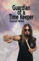 Guardian of a Time Keeper 1999480309 Book Cover