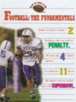 Football: The Fundamentals (Play It Like a Pro) 1559162155 Book Cover