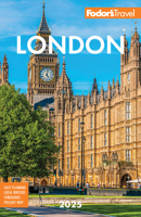 Fodor's London 2025 (Full-color Travel Guide) 1640977031 Book Cover