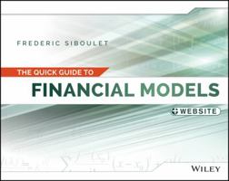 The Quick Guide to Financial Models 1118843851 Book Cover