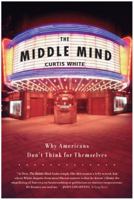 The Middle Mind 0060524367 Book Cover
