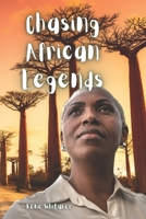 Chasing African Legends B0C12JXTP7 Book Cover