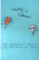 The Perpetual Papers of the Pack of Pets 1481225480 Book Cover