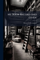 My Book Record And Guide... 1271831848 Book Cover