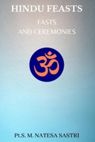 Hindu Feasts, Fasts and Ceremonies B0CRSXC21G Book Cover
