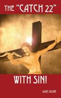 The Catch 22 with Sin 1478735082 Book Cover