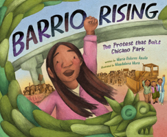 Barrio Rising: The Protest that Built Chicano Park 0593462076 Book Cover