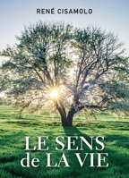 Le Sens de la vie (French Edition) B09HFRVSPD Book Cover
