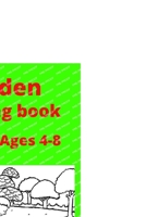 Garden Coloring book For Kids Ages 4-8 B0BD55T664 Book Cover