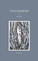 Unschärfen: Ein Thriller (German Edition) 3769389263 Book Cover