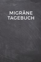 Migr�netagebuch: Kopfschmerzen besser verstehen und effektiv vorbeugen 1080799230 Book Cover