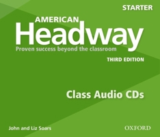 American Headway: Starter Class Audio CDs: Proven Success beyond the classroom 0194725588 Book Cover