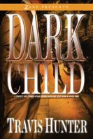 Dark Child: A Novel 1593092458 Book Cover