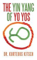 The Yin Yang of Yo Yos 1450203868 Book Cover