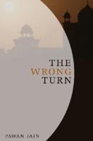 The Wrong Turn 1598866664 Book Cover