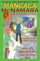 Diary of a (Runaway Prince) Bold Questing Hero: Book 5 of the Prankster Prince 1960160532 Book Cover