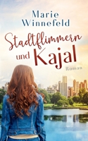 Stadtflimmern und Kajal 3753405175 Book Cover