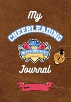 My Cheerleading Journal: Fun Activities to Build Confidence and a Growth Mindset: Track Your Cheer Journey, Set Goals, Build Resilience and Celebrate Personal Growth 0648609588 Book Cover