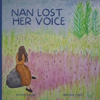 Nan Lost Her Voice 1764342984 Book Cover